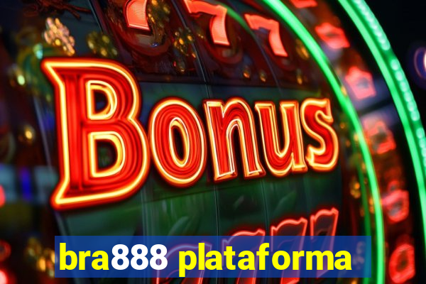 bra888 plataforma